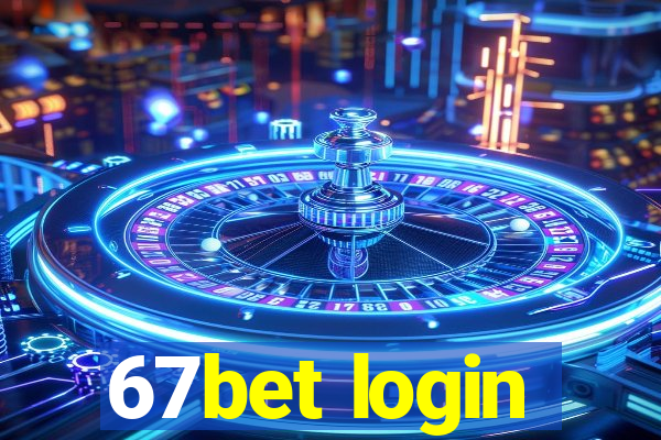 67bet login